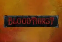 BloodThirst (Hacksaw Gaming)