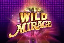 Wild Mirage (Tom Horn Gaming)