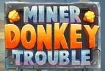 Miner Donkey Trouble (Play&#039;n GO)
