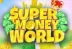 Super Money World (Golden Rock Studios)