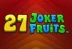 27 Joker Fruits (SYNOT Games)
