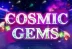 Cosmic Gems (2By2 Gaming)