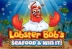 Lobster Bob&#039;s Sea Food and Win It (Pragmatic Play)